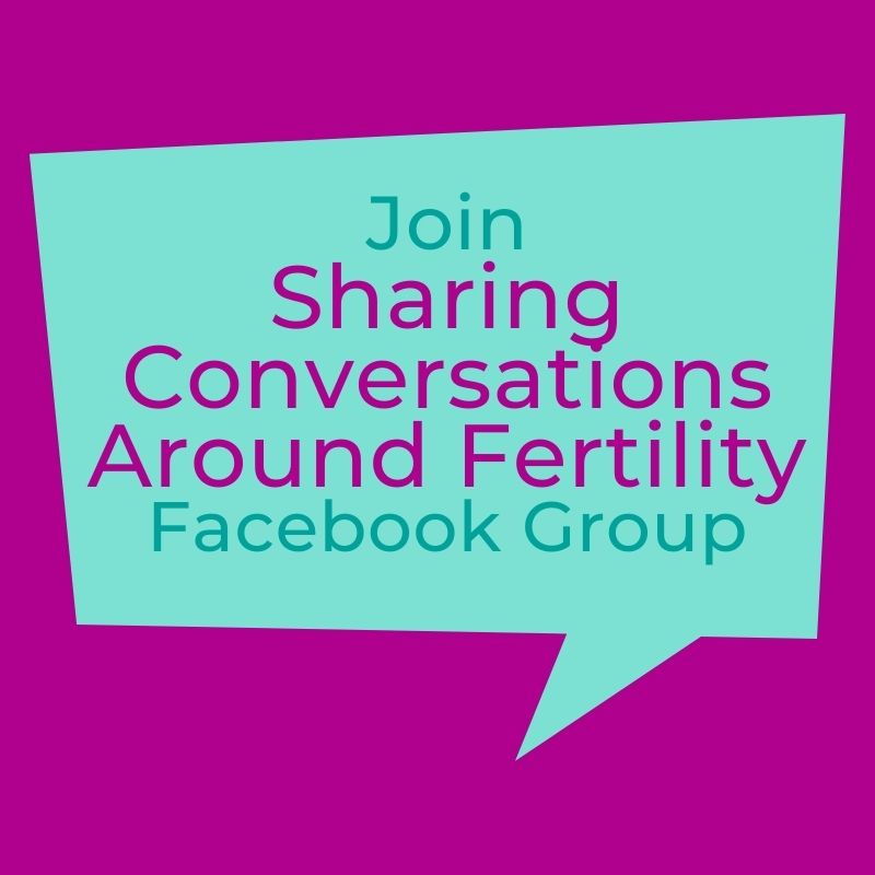 Fertility Conversations, Let's open up the conversation around infertility, fertility facebook group 